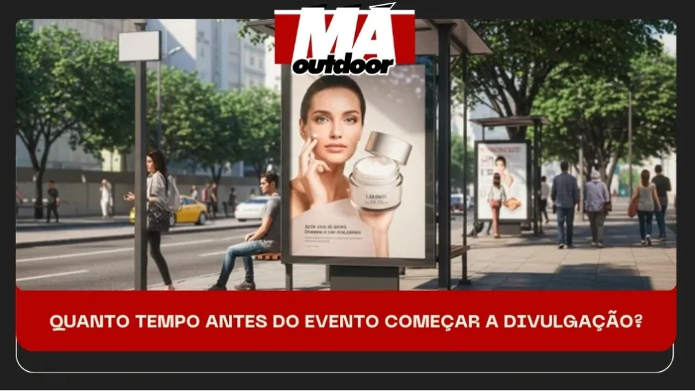 QUANTO TEMPO ANTES DO EVENTO COME&Ccedil;AR A DIVULGA&Ccedil;&Atilde;O?