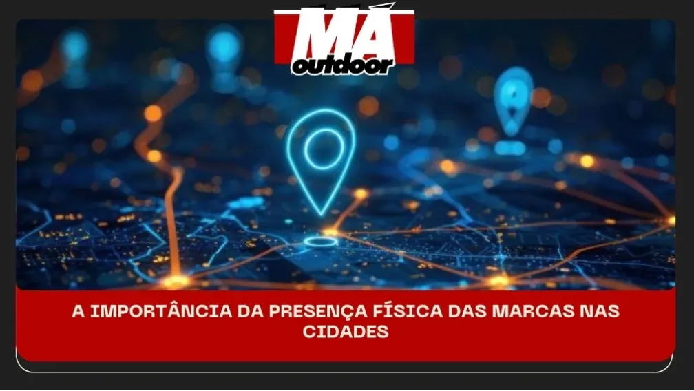 A IMPORT&Acirc;NCIA DA PRESEN&Ccedil;A F&Iacute;SICA DAS MARCAS NAS CIDADES