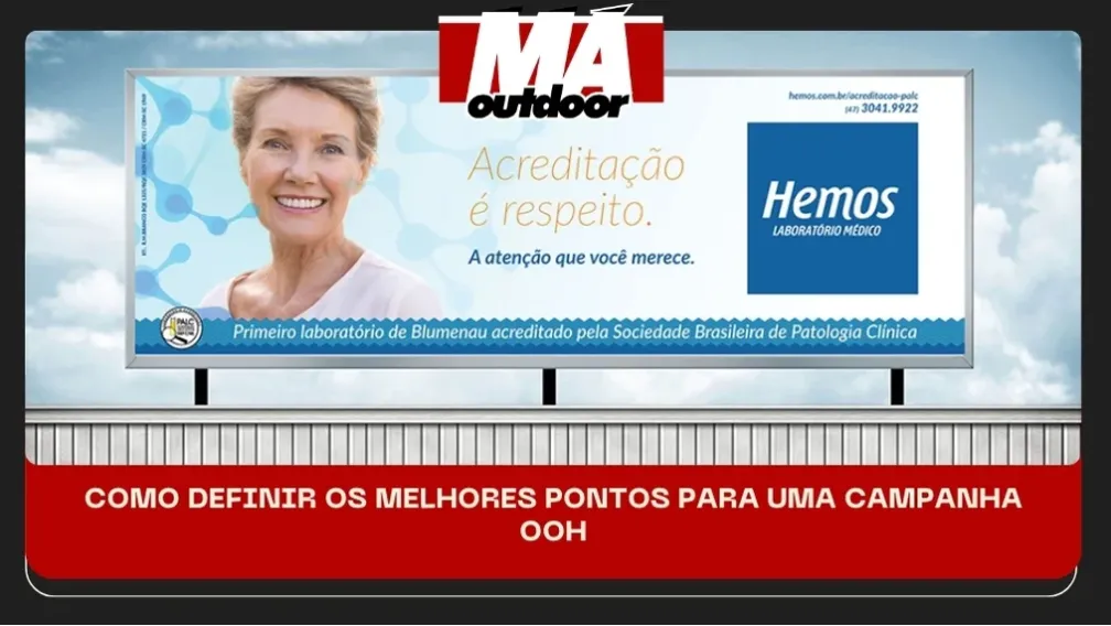 COMO DEFINIR OS MELHORES PONTOS PARA UMA CAMPANHA OOH