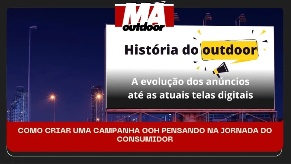 COMO CRIAR UMA CAMPANHA OOH PENSANDO NA JORNADA DO CONSUMIDOR