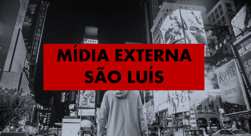 M&iacute;dia Exterior em S&atilde;o Lu&iacute;s